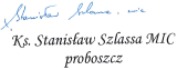 Proboszcz parafii, ks. Stanisaw Szlassa MIC.